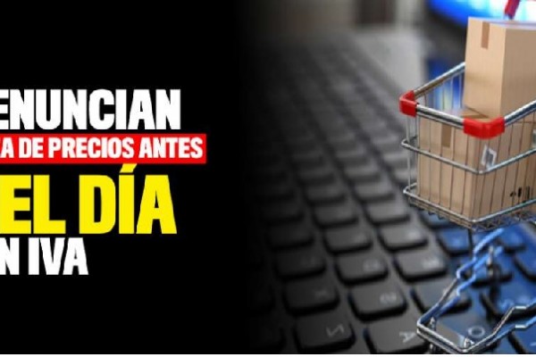 Denuncian que estarían subiendo precio de productos antes de los días sin IVA