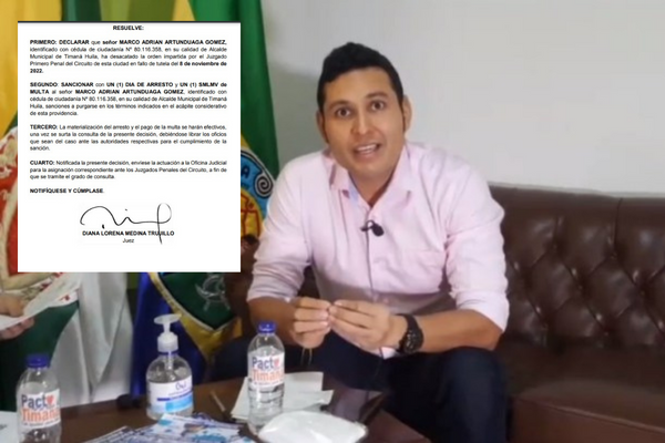 Ordenan un día de arresto a Alcalde de Timaná